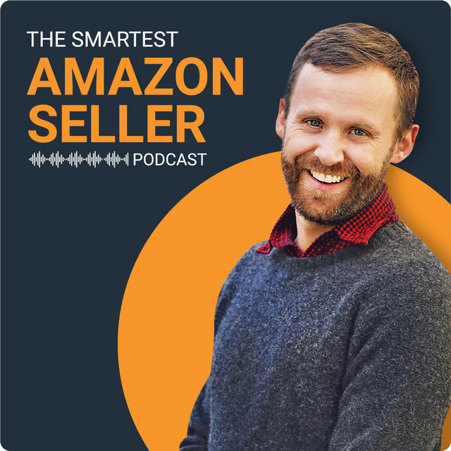 The Smartest Amazon Seller Amazon FBA podcast cover